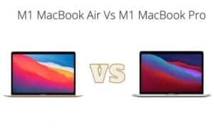 M1 MacBook Air vs M1 MacBook Pro